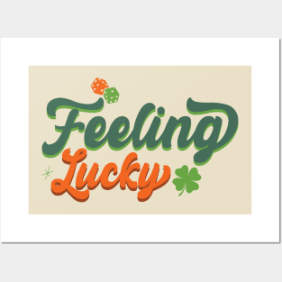 Feeling Lucky St Patrick's Day Posters and Art